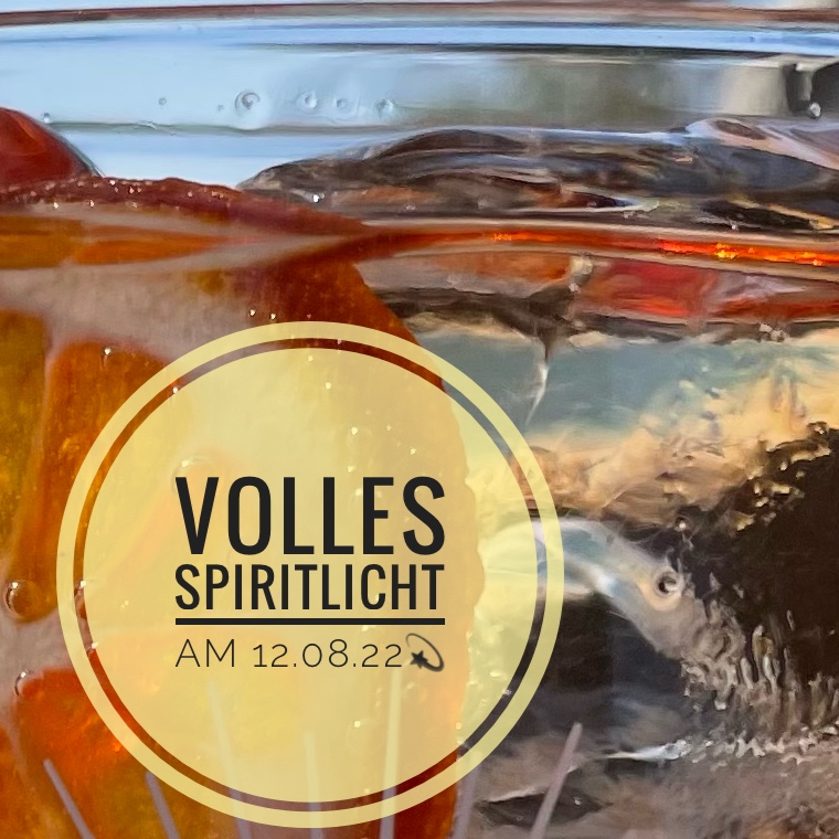 Das volle SpiritLicht am 12.08.22